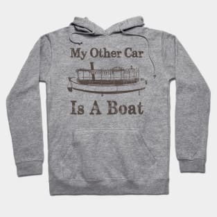 My other car is a boat... Hoodie